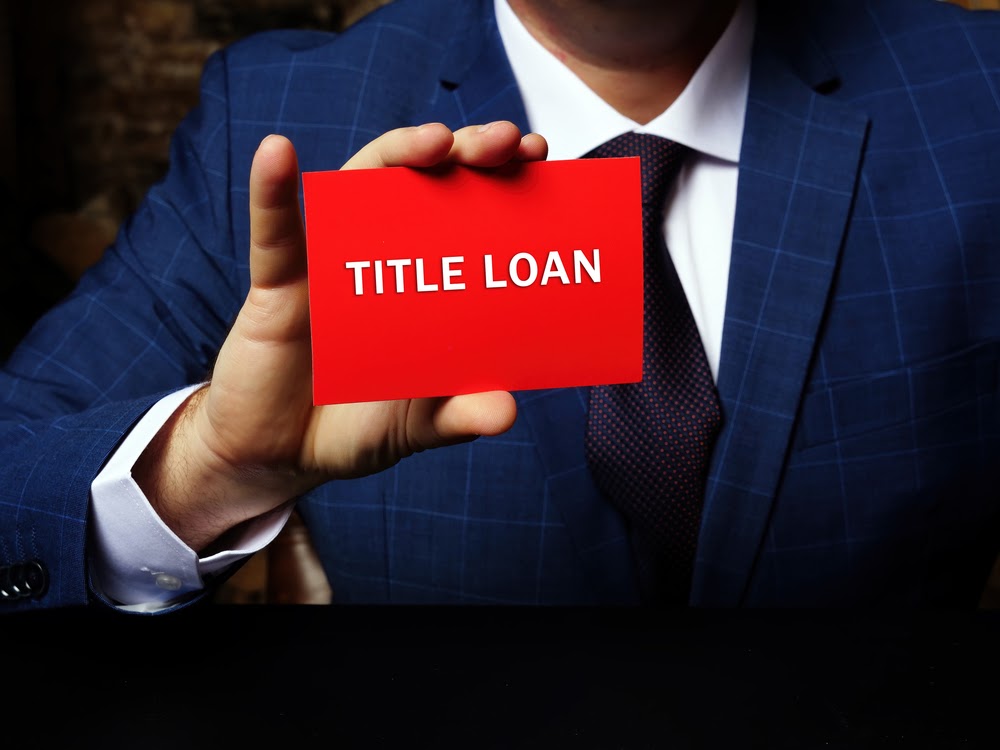 What Do You Need to Get A Title Loan